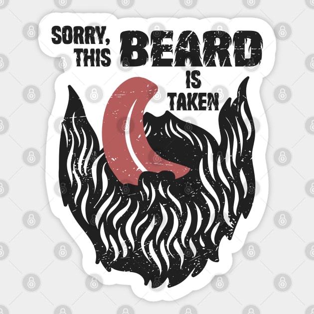 Sorry This Beard Is Taken Sticker by Etopix